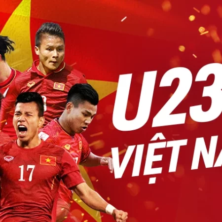 Đội U.23 Việt Nam – Những cầu thủ vàng của làng thể thao